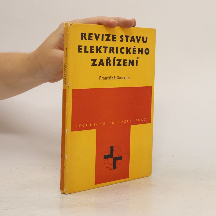 František Soukup Revize stavu elektrického zařízení
