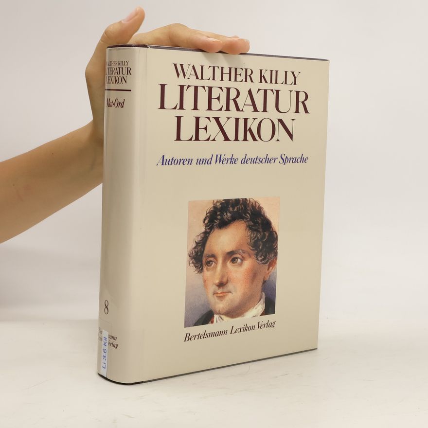Walther Killy Literatur lexikon 8: Mat-Ord
