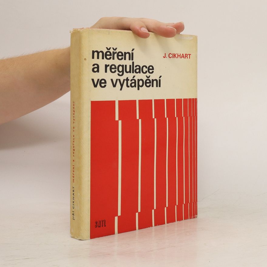 Jiří Cikhart Měření a regulace ve vytápění