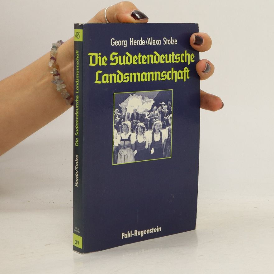 Georg Herde Die Sudetendeutsche Landsmannschaft