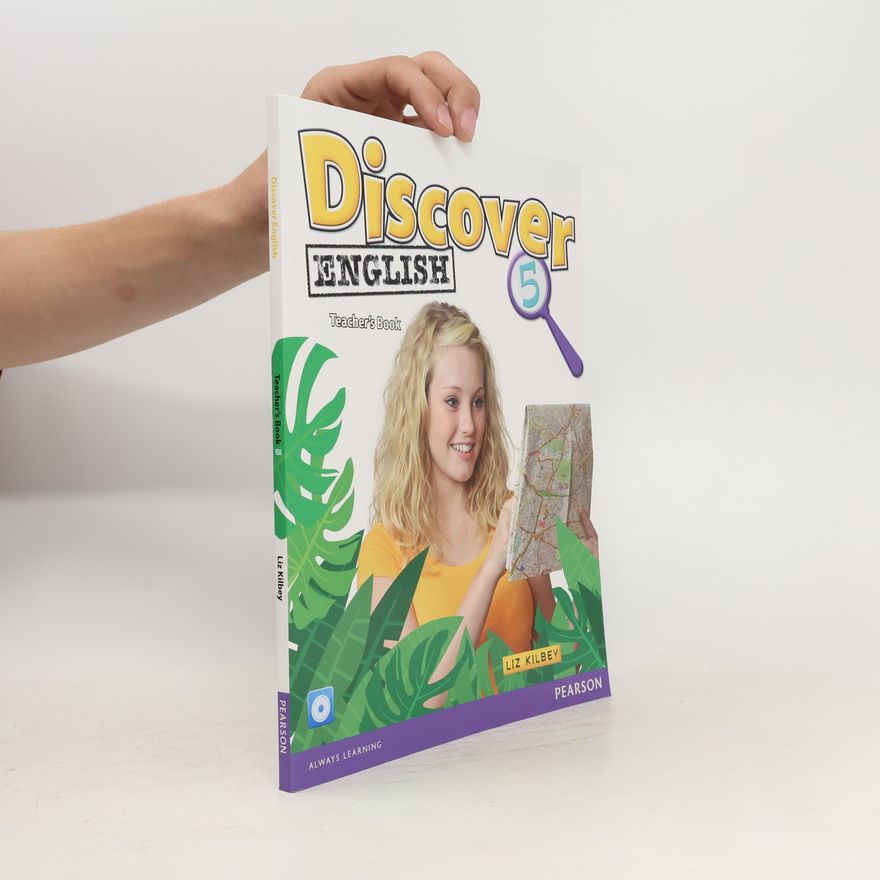 Liz Kilbey Discover English CE 5 Teacher´s Book