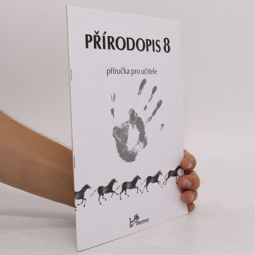 Ludmila Bičíková Přírodopis 8 – Příručka pro učitele