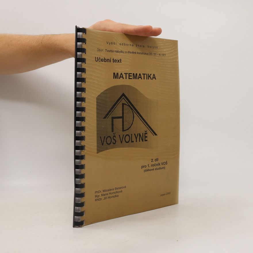 Marie Homolková Matematika pro 1. ročník VOŠ (dálkové studium) 2. díl