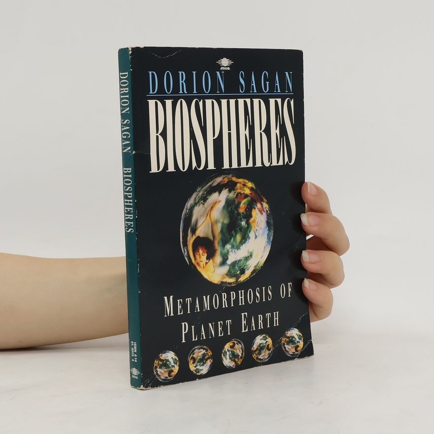 Dorion Sagan Biospheres