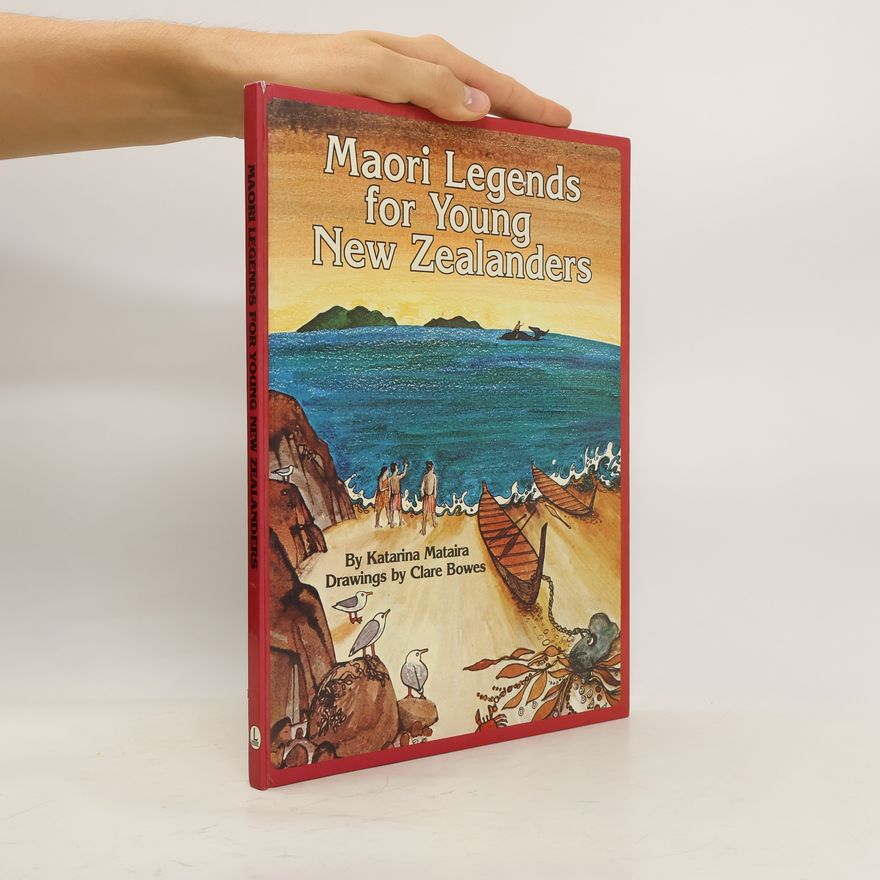 Katarina Mataira Maori Legends for Young New Zealanders