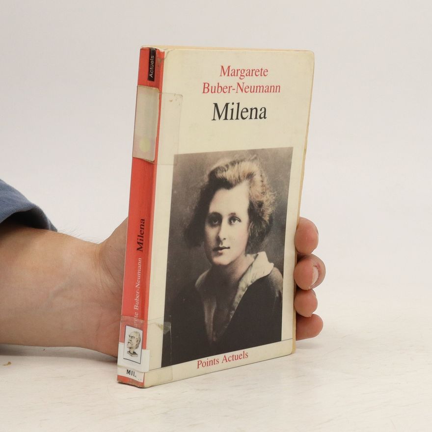 Margarete Buber-Neumann Milena