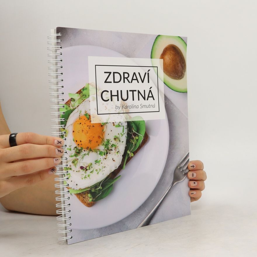Karolína Smutná Zdraví chutná
