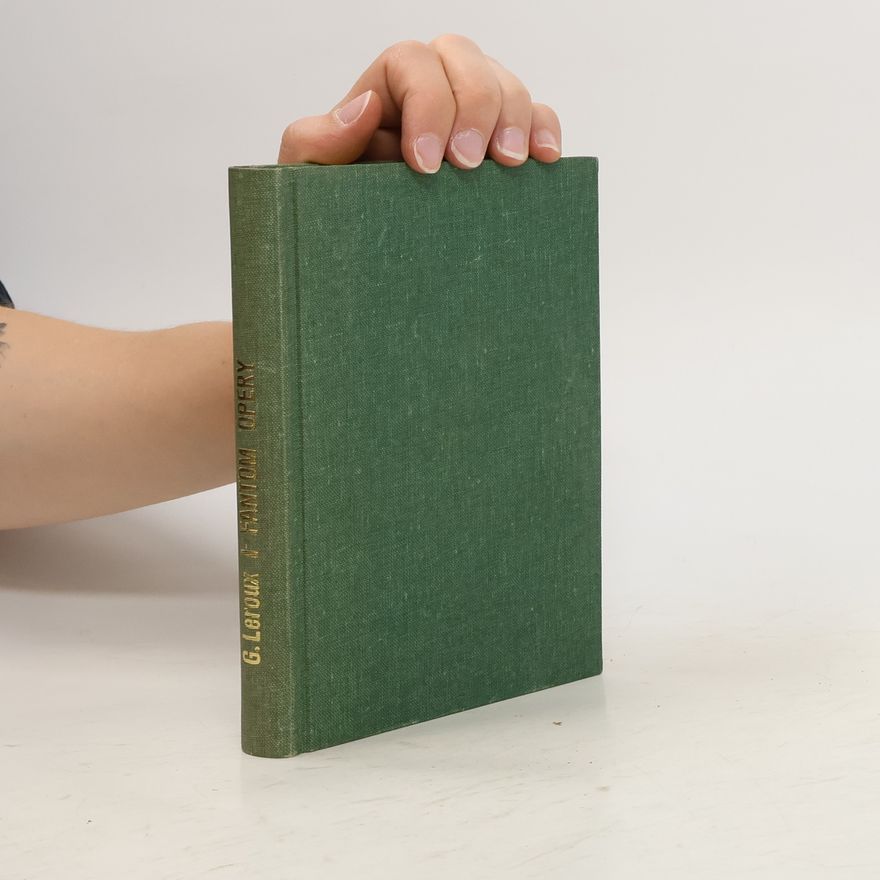 Gaston Leroux Fantom opery
