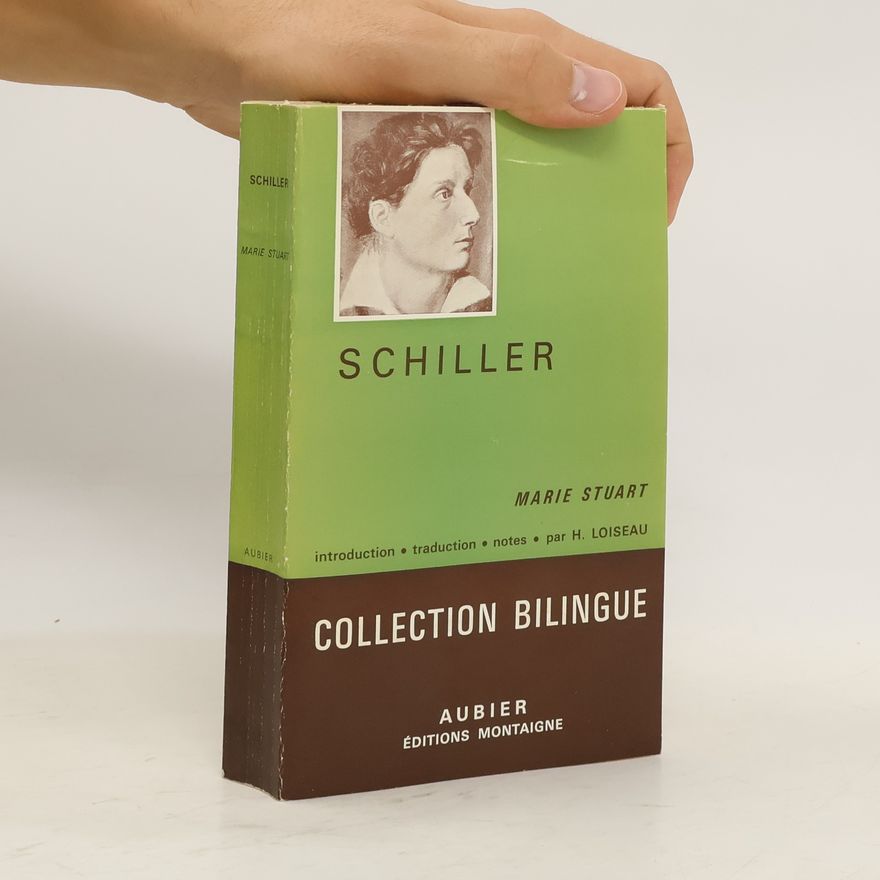 Friedrich Schiller Marie Stuart