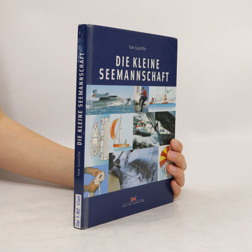 Tom Cunliffe Die kleine Seemannschaft
