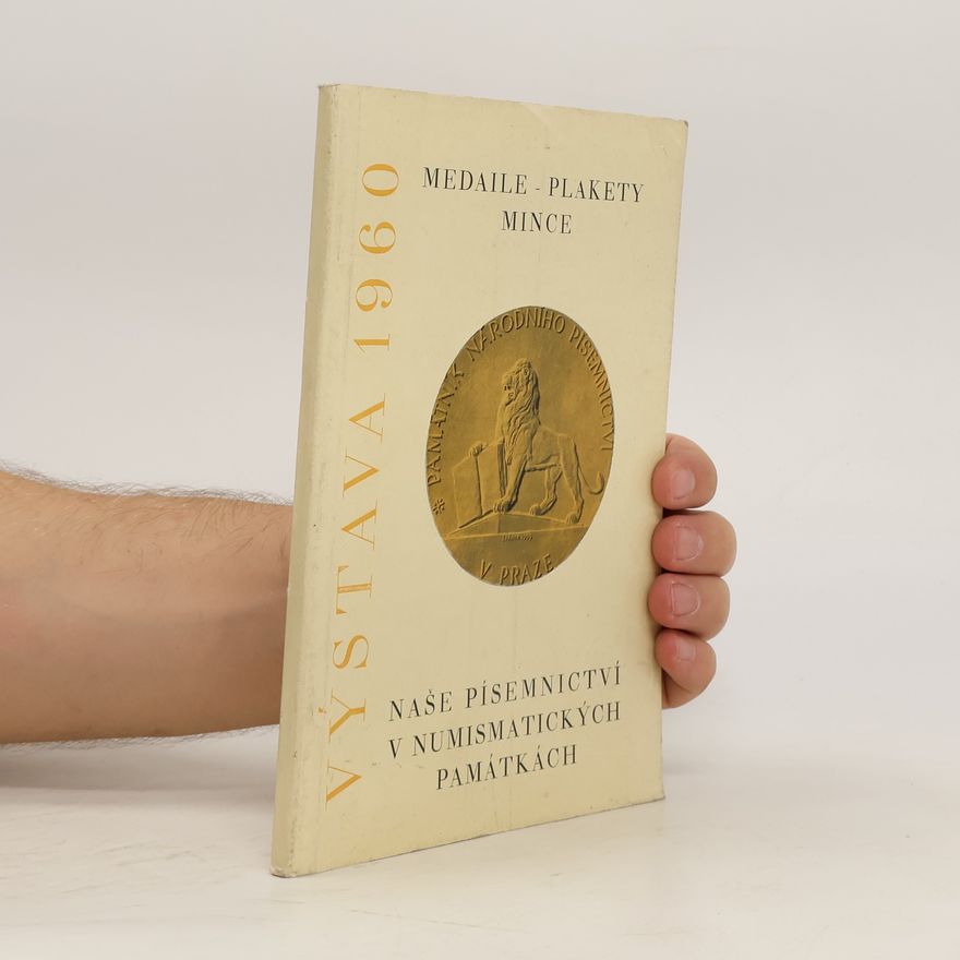Collectif d'auteurs Výstava 1960. Naše písemnictví v numismatických památkách