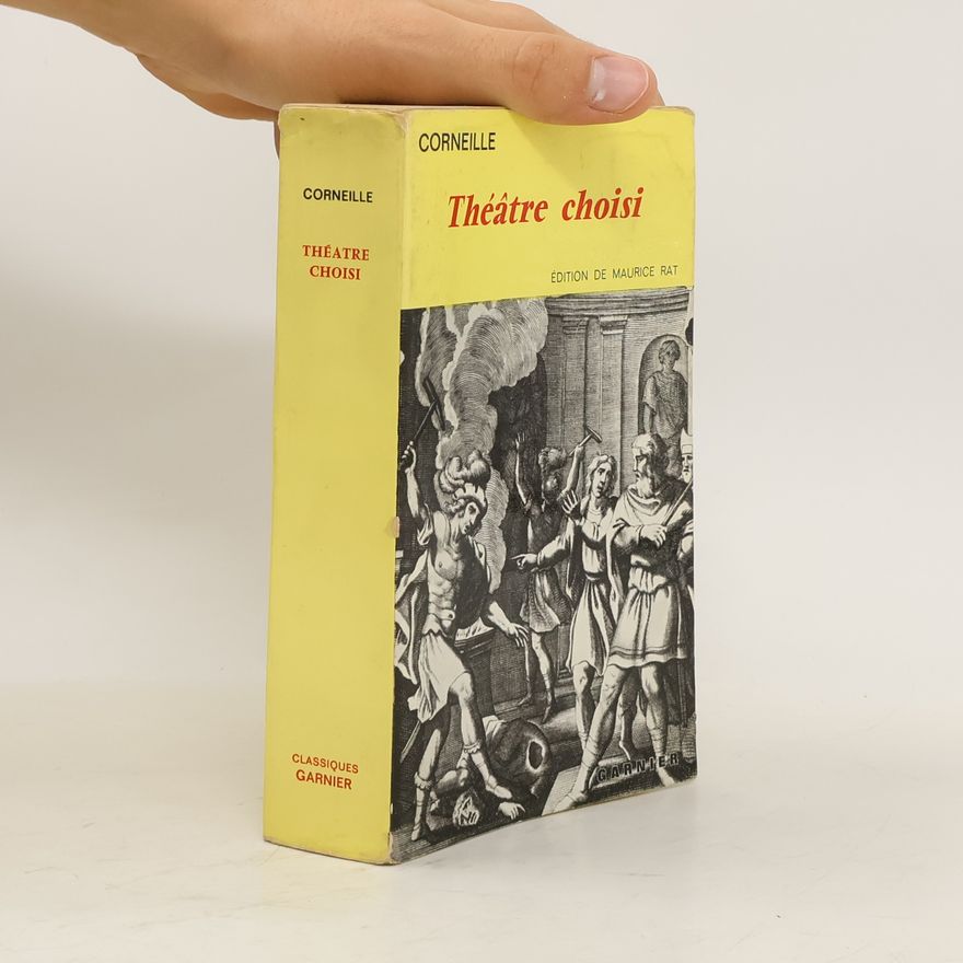 Pierre Corneille Théâtre choisi