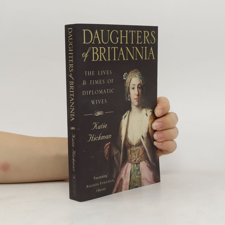 Katie Hickman Daughters of Britannia