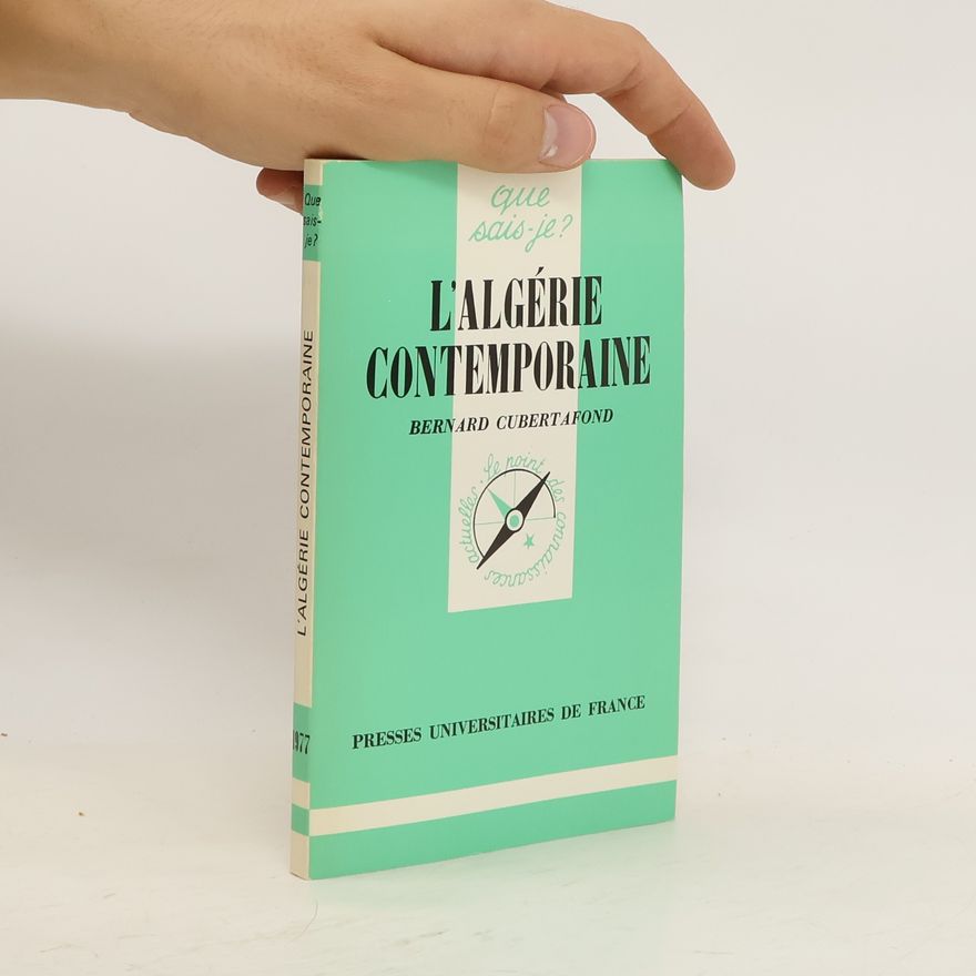 Bernard Cubertafond L'Algérie contemporaine