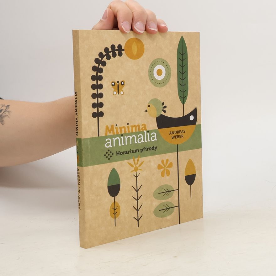 Jörg-Andreas Weber Minima Animalia