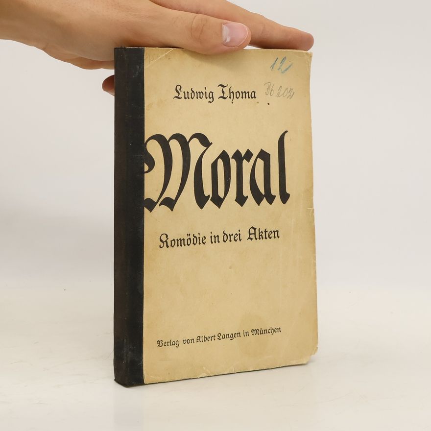 Ludwig Thoma Moral