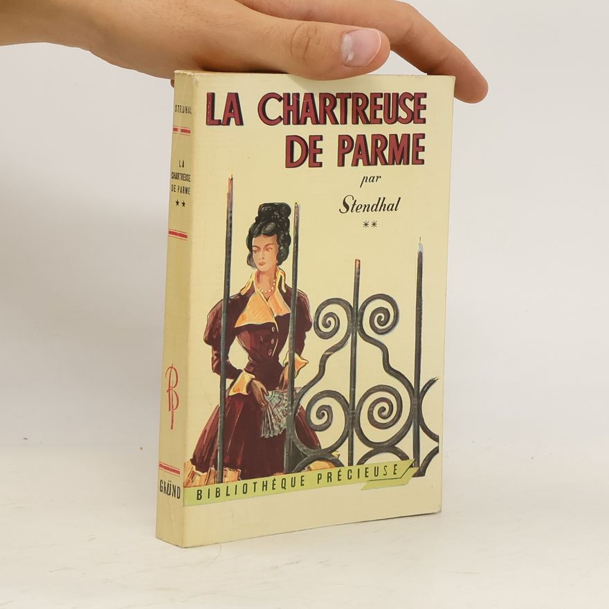Stendhal La chartreuse de Parme