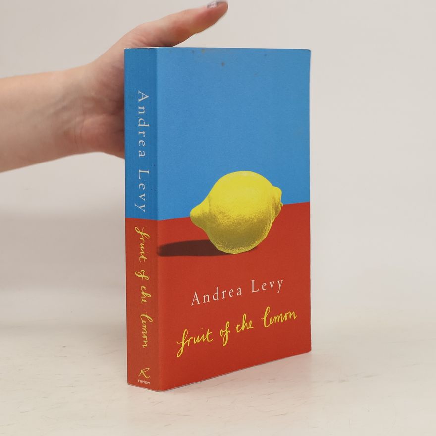 Andrea Levy Fruit of the Lemon