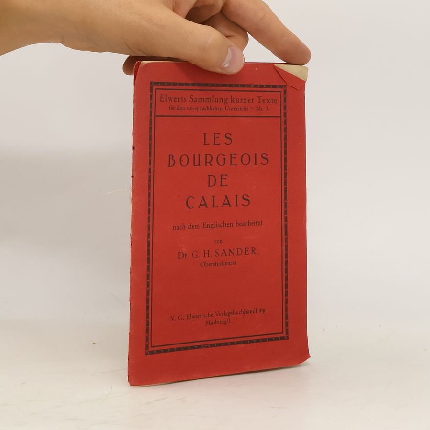 Autorenkollektiv Les bourgeois de Calais