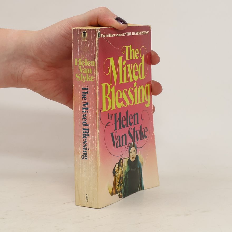 Helen Van Slyke The Mixed Blessing