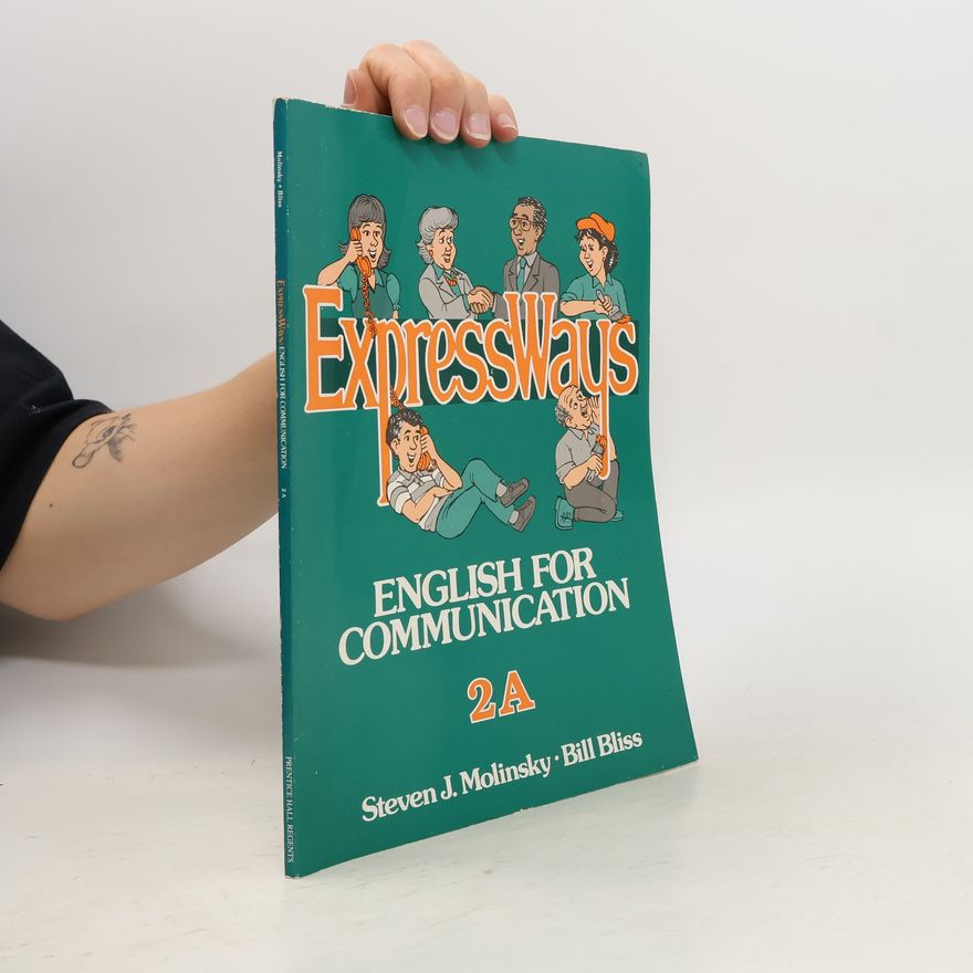 Bill Bliss ExpressWays. English for Communication 2A
