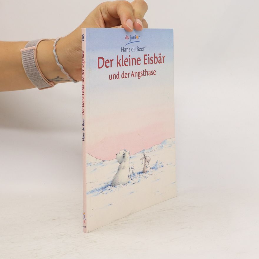 Hans de Beer Der kleine Eisbär und der Angsthase
