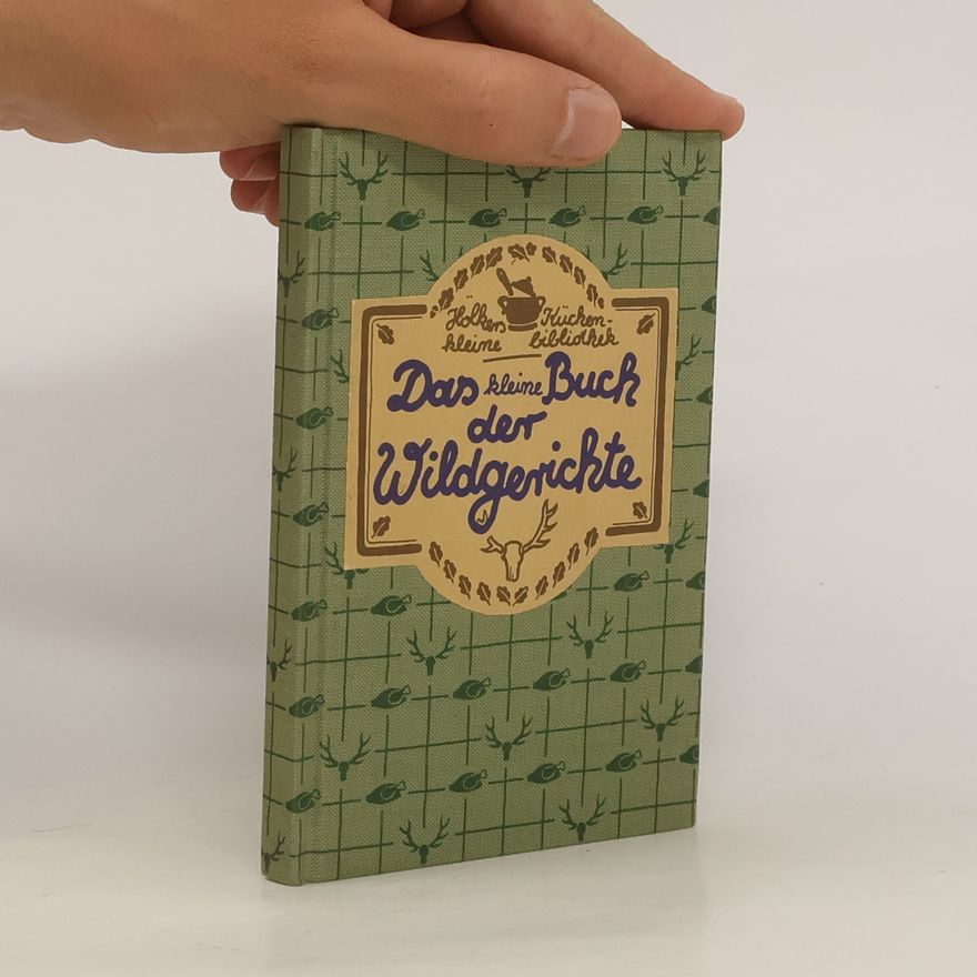 Gisela Allkemper Das kleine Buch der Wildgerichte