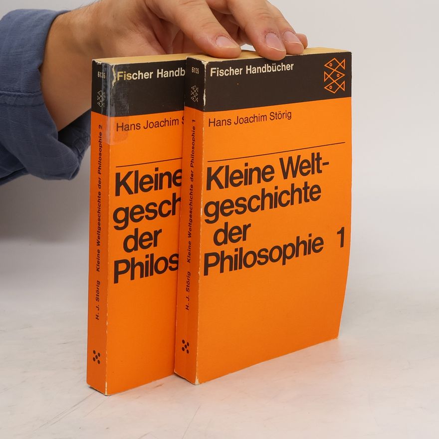 Hans Joachim Störig Kleine Weltgeschichte der Philosophie 1-2