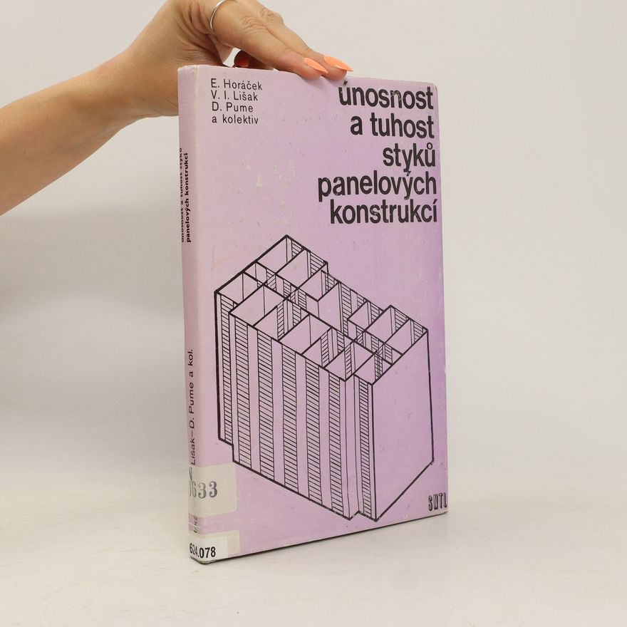 Vadim I. Lišak Únosnost a tuhost styků panelových konstrukcí