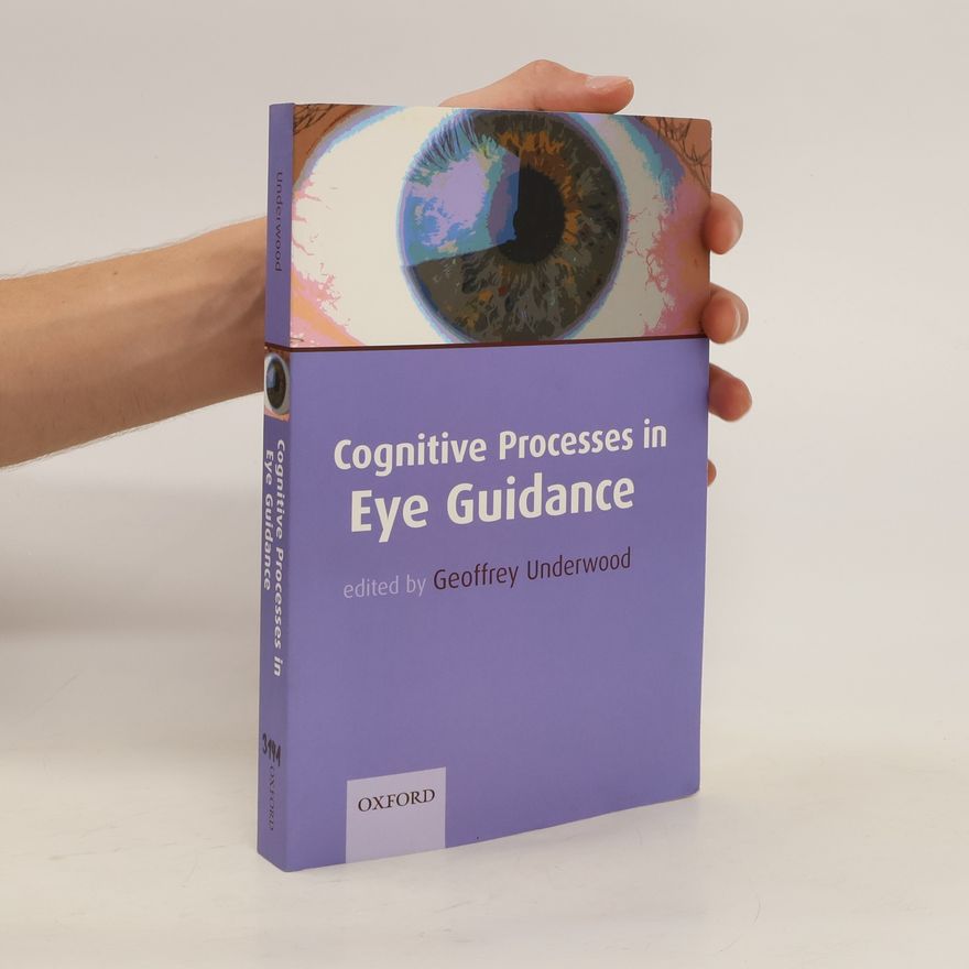 Geoffrey Underwood Cognitive Processes in Eye Guidance