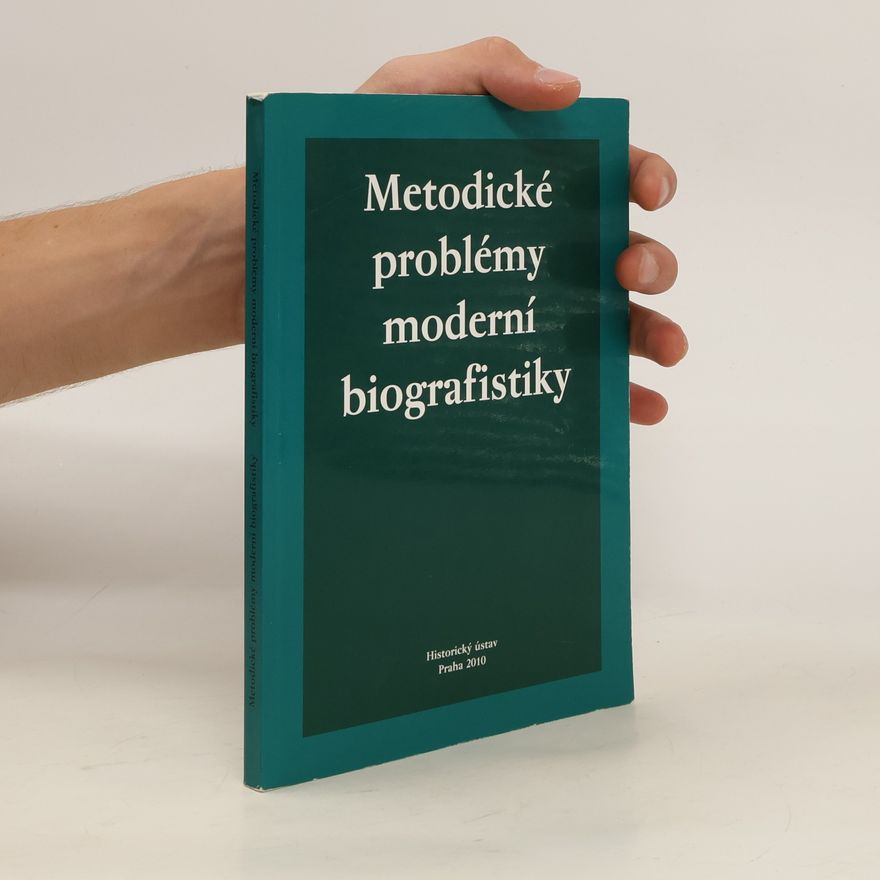 Pavla Vošahlíková Metodické problémy moderní biografistiky