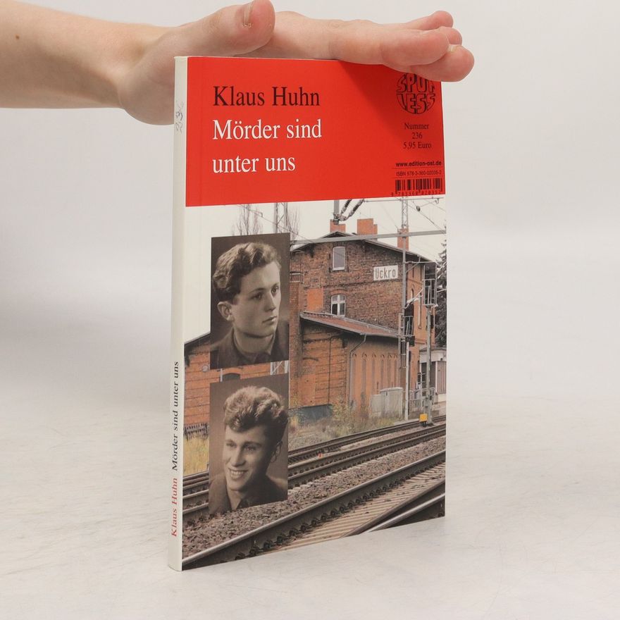Klaus Huhn Mörder sind unter uns