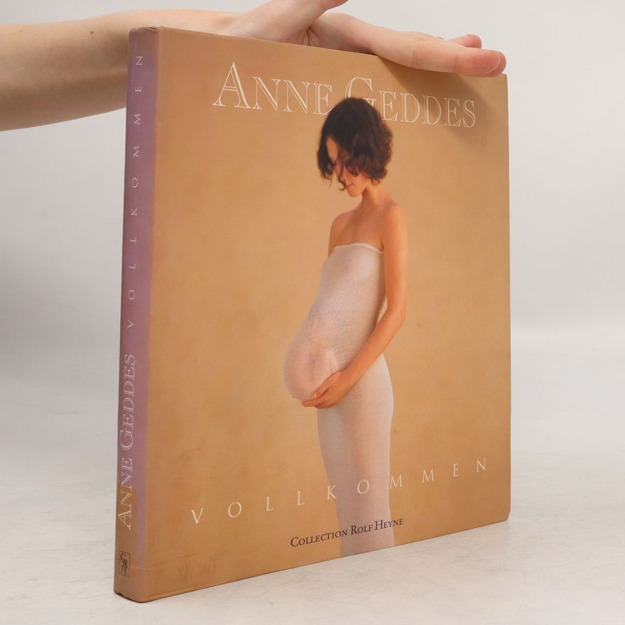 Anne Geddes Das Album meiner Kindheit.