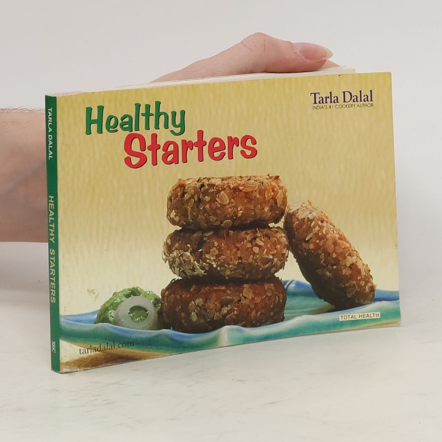 Tarla Dalal Healthy Starters