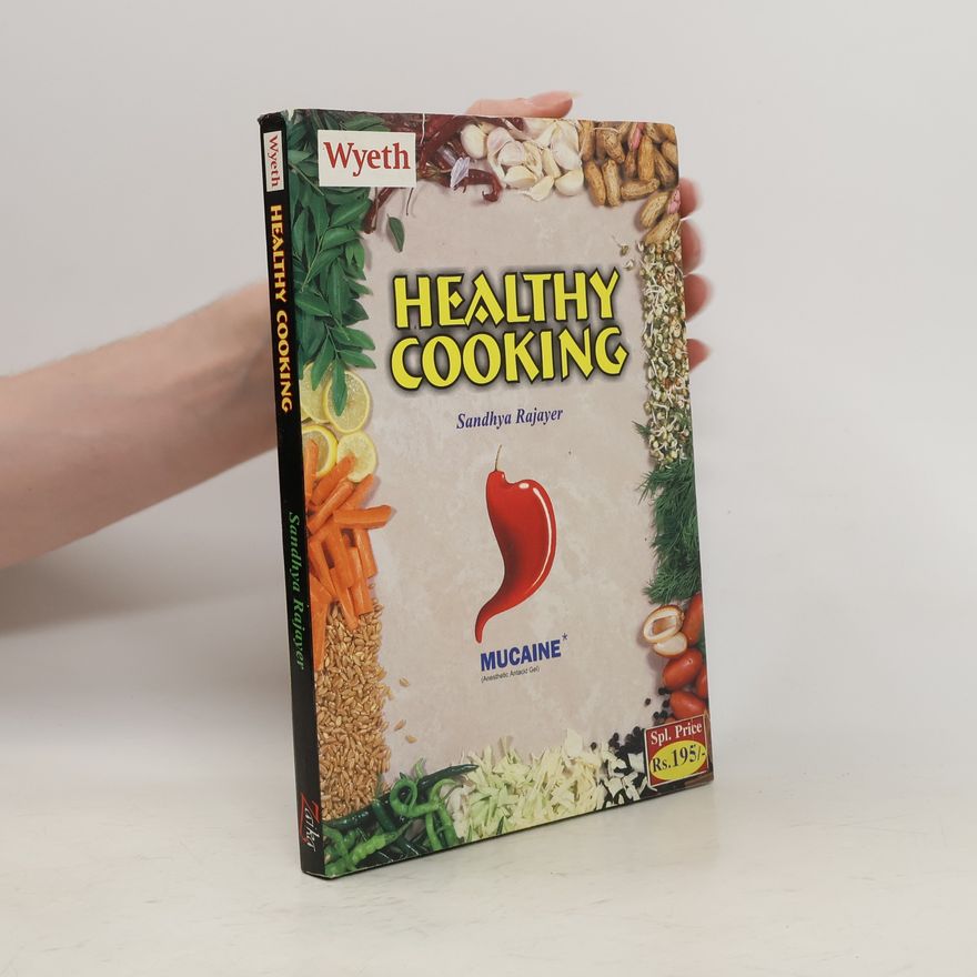 Sandhya Rajayer Healthy Cooking