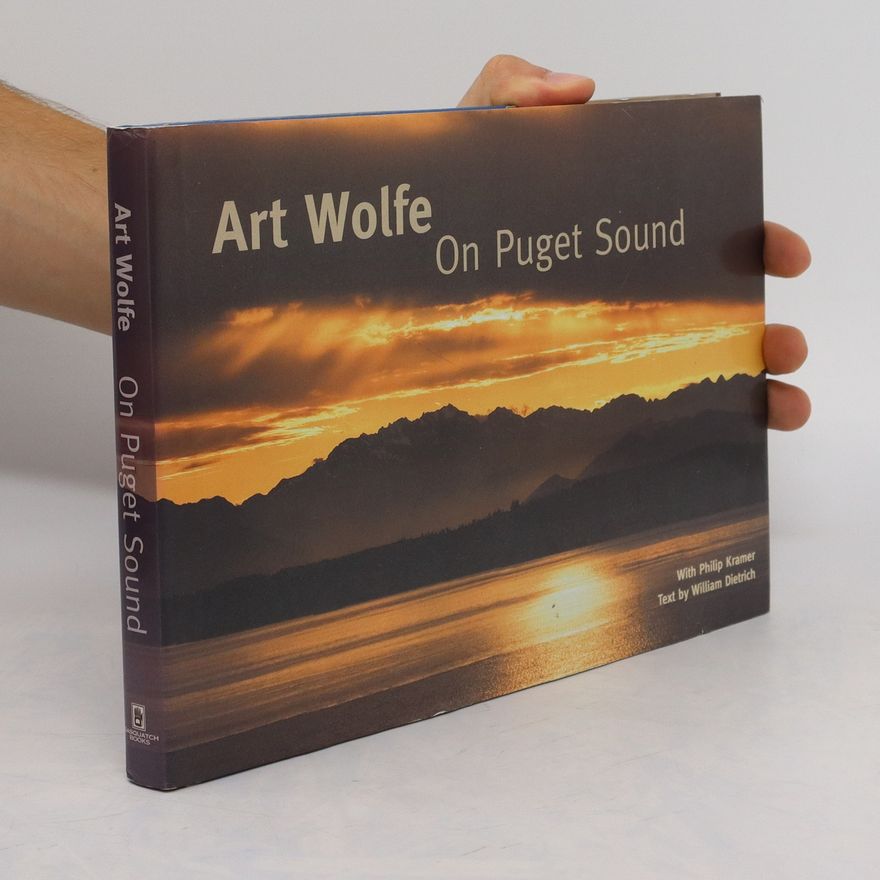 Art Wolfe On Puget Sound