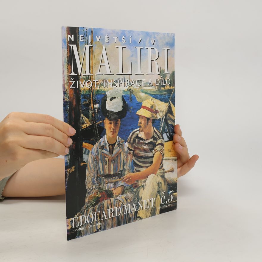 Various authors Největší malíři 5. Edouard Manet