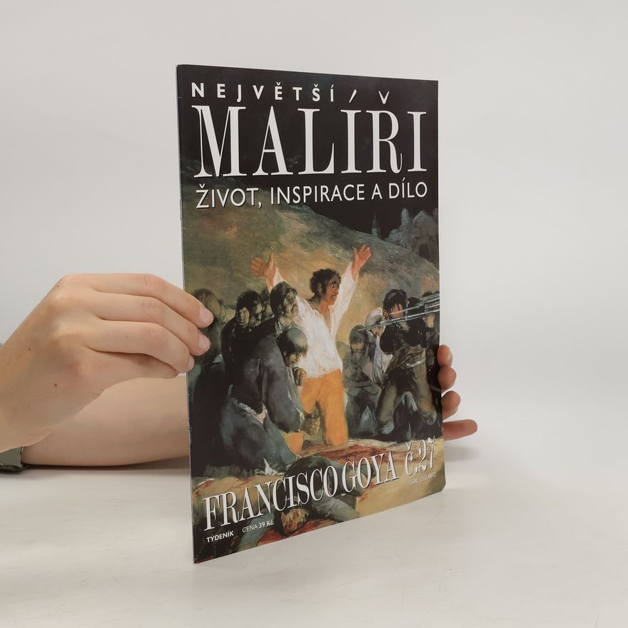 Various authors Největší malíři 27. Francisco Goya