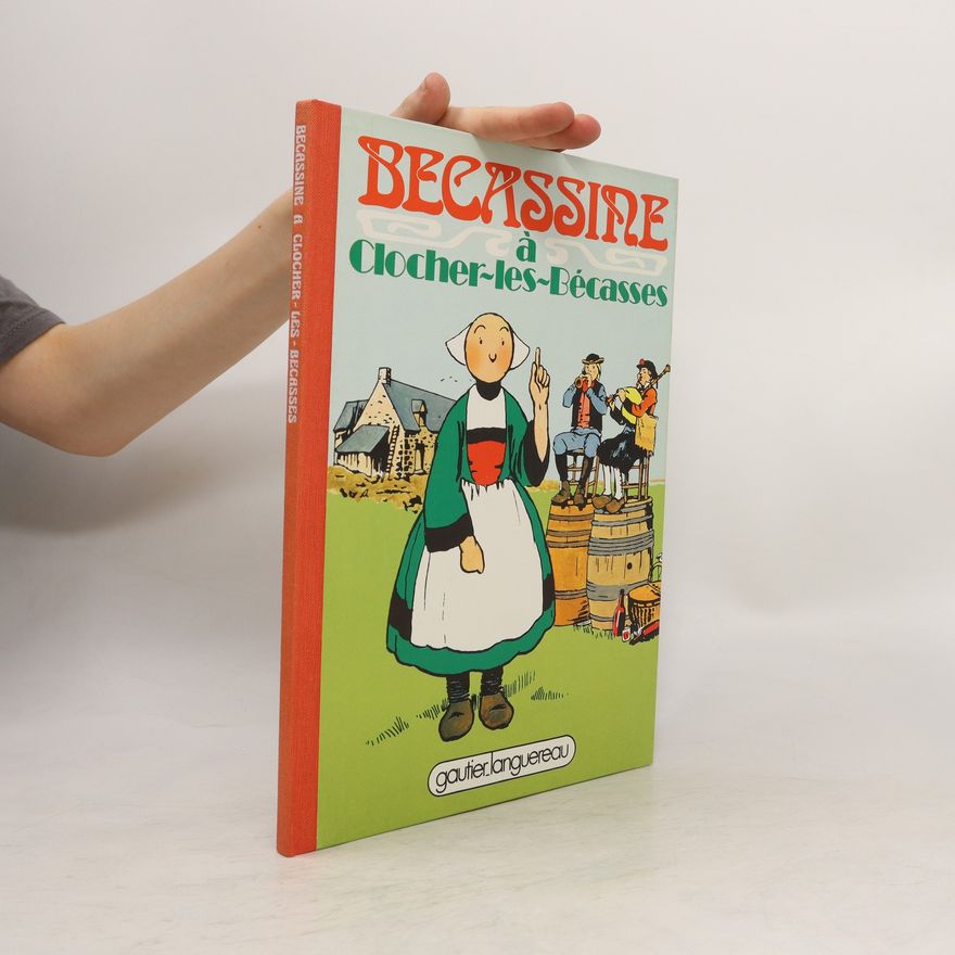 Autorenkollektiv Bécassine à Clocher-les-Bécasses
