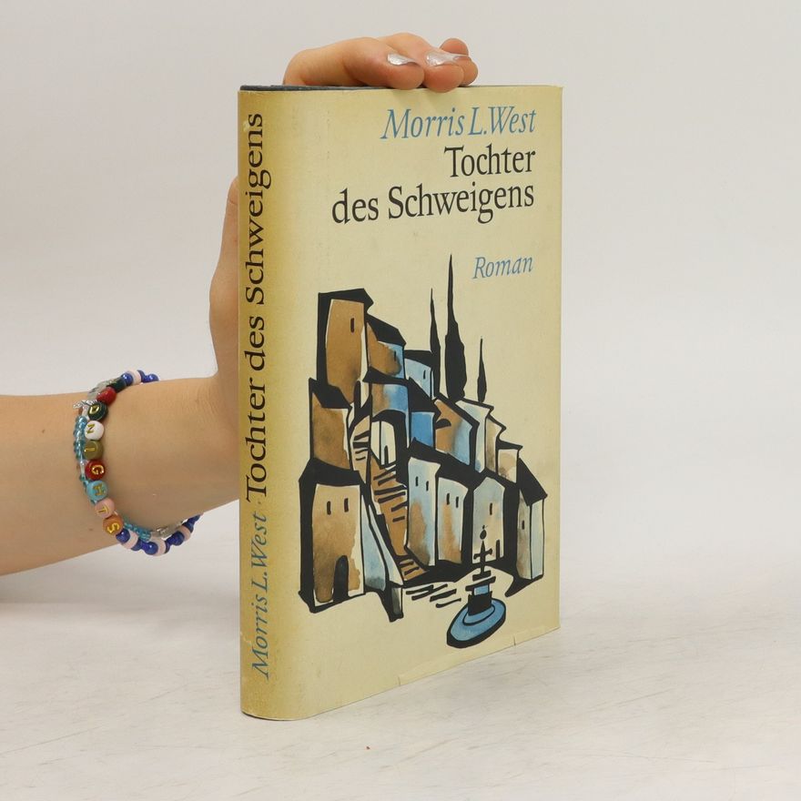 West Morris L. Tochter des Schweigens
