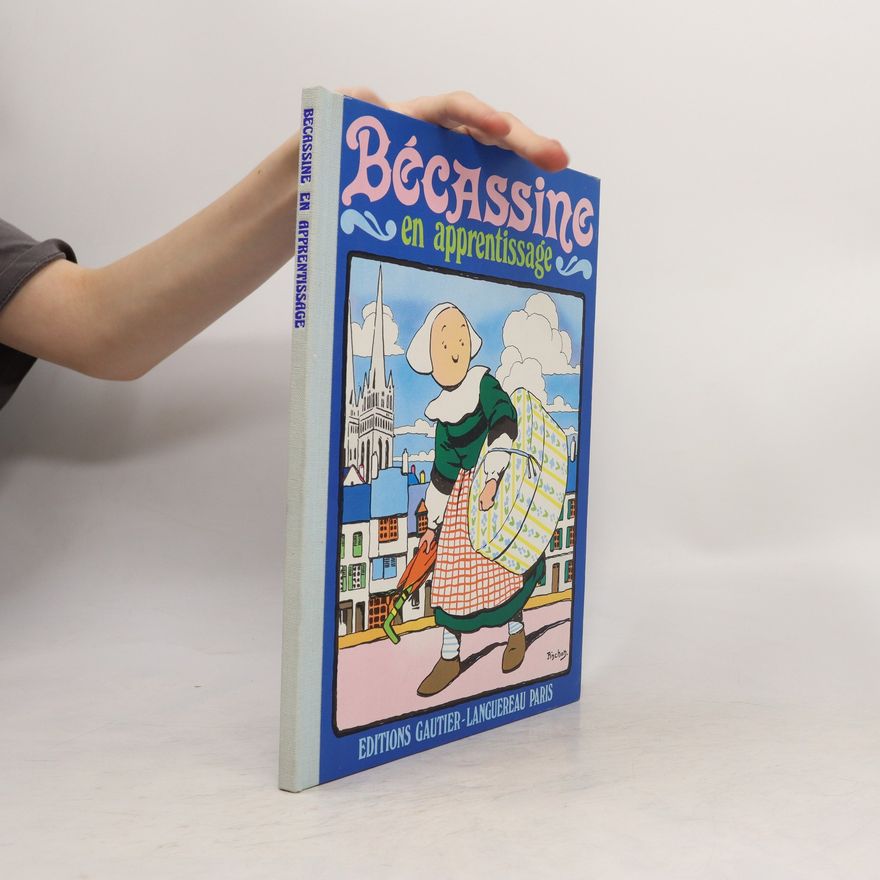 Autorenkollektiv Bécassine en apprentissage