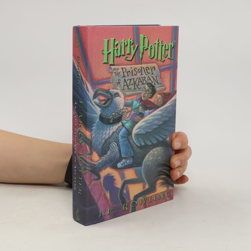 Joanne K. Rowlingová Harry Potter and the Prisoner of Azkaban