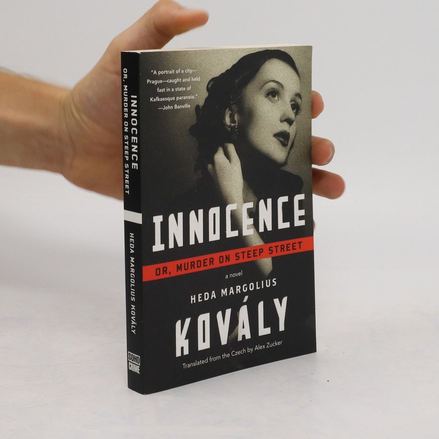Heda Margoliová-Kovályová Innocence - Or, Murder on Steep Street - paperback