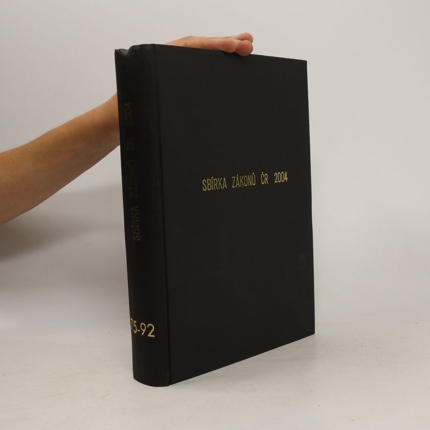 Kolektiv autorů Sbírka zákonů ČR 2004. 75-92