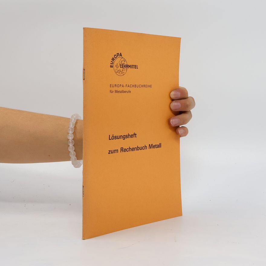Kolektiv autorů Lösungsheft. Rechenbuch Metall