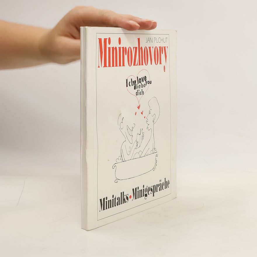 Jan Plchut Minirozhovory: základní dialogy anglicko-česko-německé