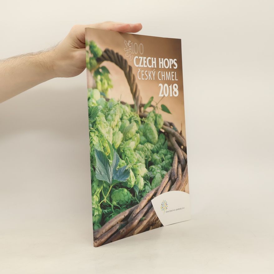 Collectif d'auteurs Český chmel 2018 = Czech Hops 2018