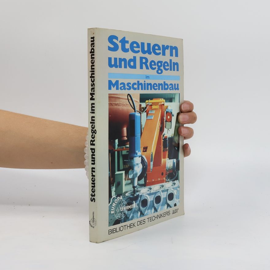Gottfried Nist Steuern und Regeln im Maschinenbau