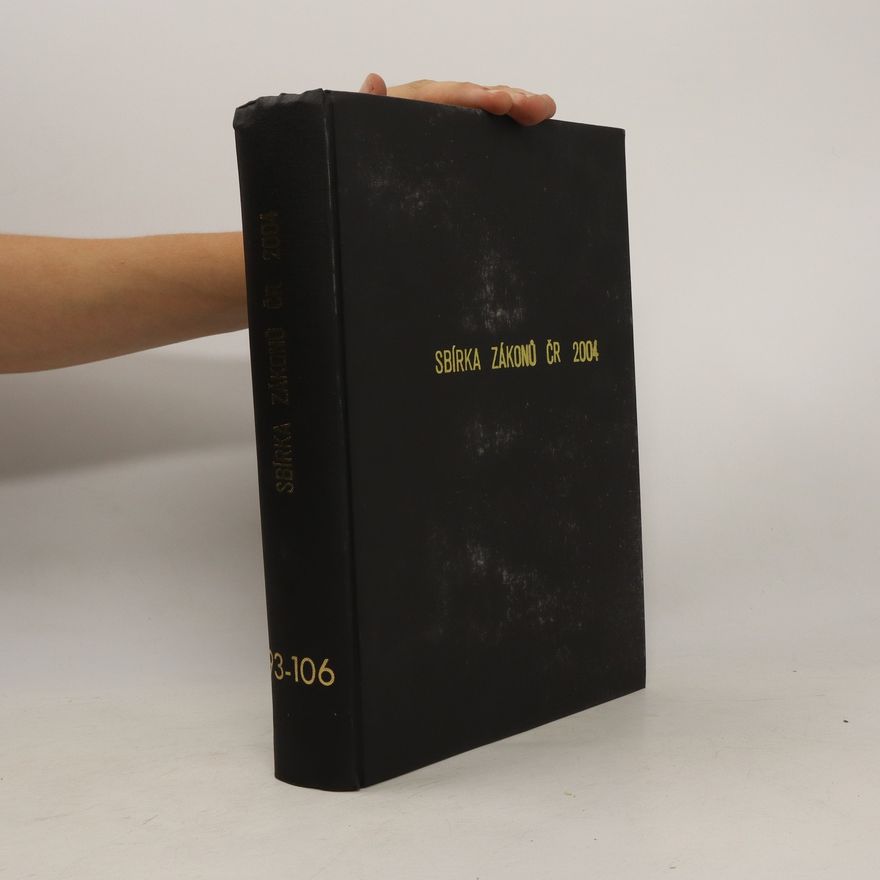 Kolektiv autorů Sbírka zákonů ČR 2004