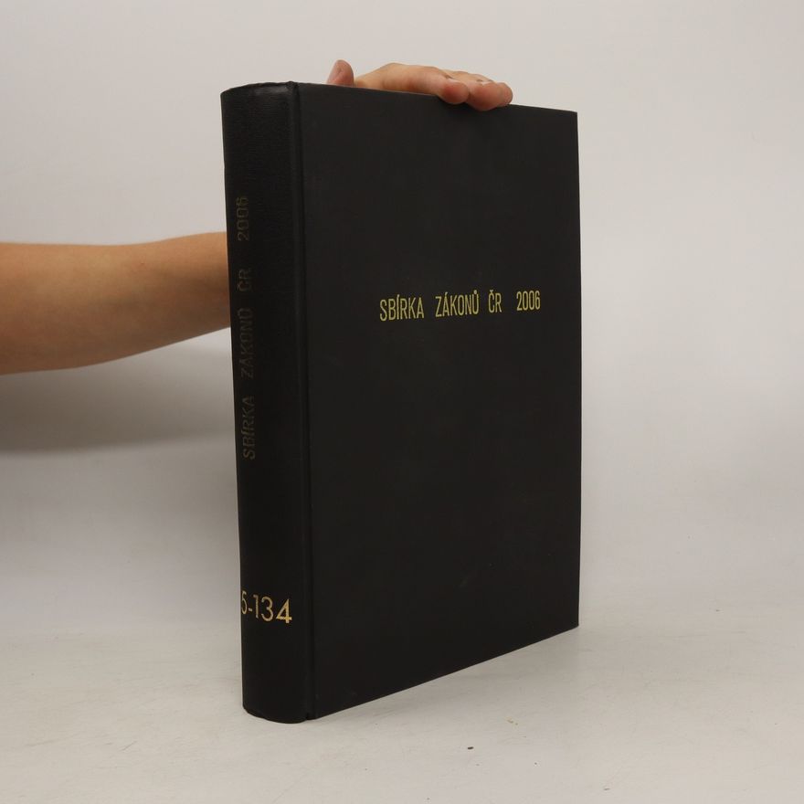 Kolektiv autorů Sbírka zákonů ČR 2006. 115-134